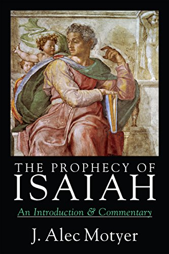 The Prophecy of Isaiah: An Introduction Commentary (9780830815937) by Motyer, J. Alec