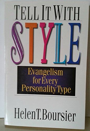 Beispielbild fr Tell It With Style: Evangelism for Every Personality Type (Saltshaker Books) zum Verkauf von Wonder Book