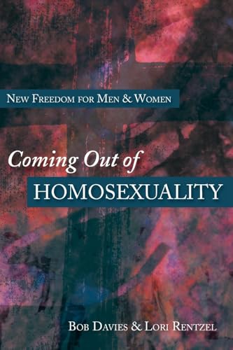 Beispielbild fr Coming Out of Homosexuality: New Freedom for Men and Women zum Verkauf von SecondSale