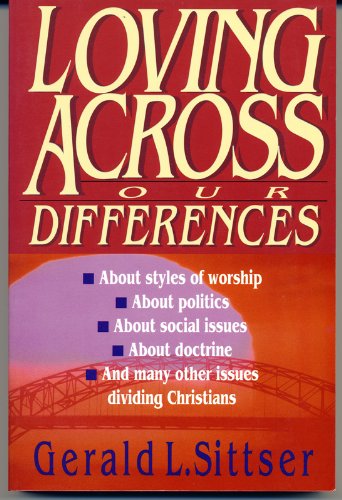 Stock image for Loving Across Our Differences for sale by Better World Books