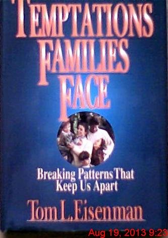 Beispielbild fr Temptations Families Face: Breaking Patterns That Keep Us Apart zum Verkauf von Wonder Book