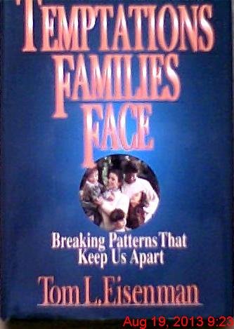 Stock image for Temptations Families Face: Breaking Patterns That Keep Us Apart for sale by Wonder Book
