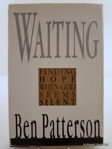 Beispielbild fr Waiting: Finding Hope When God Seems Silent zum Verkauf von SecondSale