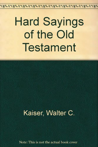 9780830817467: Hard Sayings of the Old Testament
