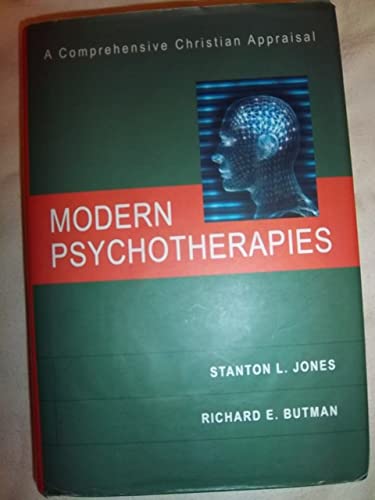 Stock image for Modern Psychotherapies : A Comprehensive Christian Appraisal for sale by Better World Books