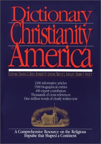 Imagen de archivo de Dictionary of Christianity in America a la venta por BookHolders