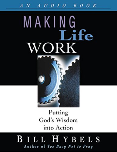 Stock image for Making Life Work for sale by POQUETTE'S BOOKS