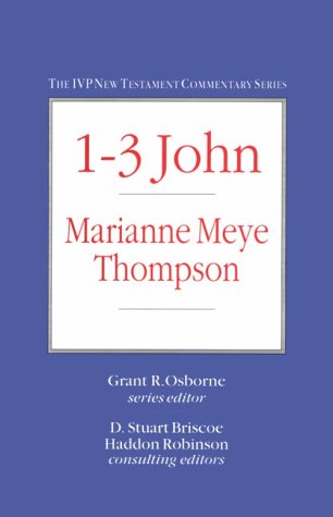 1-3 John (IVP New Testament Commentary Series) (9780830818198) by Thompson, Marianne Meye
