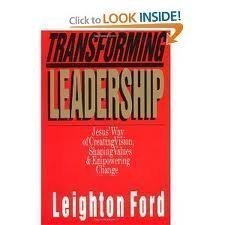 9780830818310: Transforming Leadership: Jesus' Way of Creating Vision, Shaping Values and Empowering Change