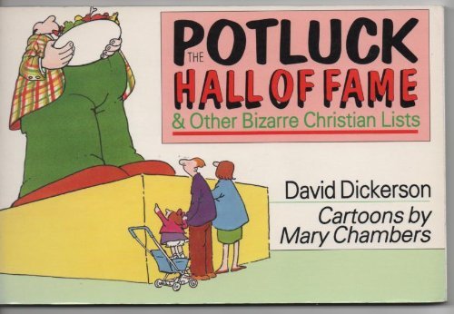 Stock image for The Potluck Hall of Fame & Other Bizarre Christian Lists for sale by ABOXABOOKS