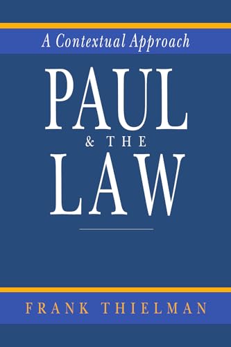 Beispielbild fr Paul and the Law: A Contextual Approach zum Verkauf von Wonder Book