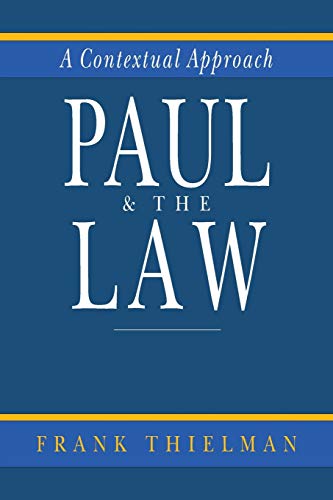 9780830818549: Paul & the Law: A Contextual Approach