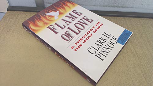 Flame of Love: A Theology of the Holy Spirit