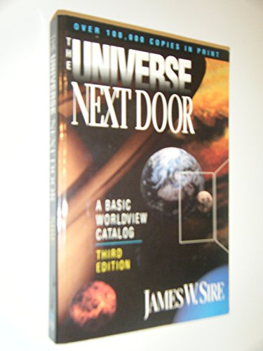 Beispielbild fr The Universe Next Door : A Basic Worldview Catalog zum Verkauf von Better World Books