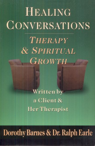 Beispielbild fr Healing Conversations: Therapy & Spiritual Growth zum Verkauf von Bookmans