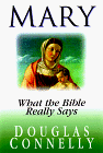 Imagen de archivo de Mary: What the Bible Really Says a la venta por ThriftBooks-Atlanta