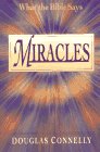 Stock image for Miracles: What the Bible Says for sale by SecondSale