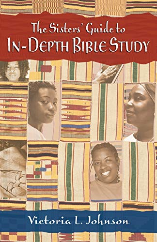 Imagen de archivo de The Sisters' Guide to In-Depth Bible Study a la venta por Open Books