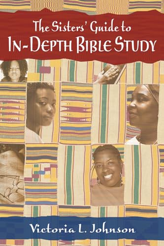 Stock image for The Sisters' Guide to In-Depth Bible Study for sale by Open Books