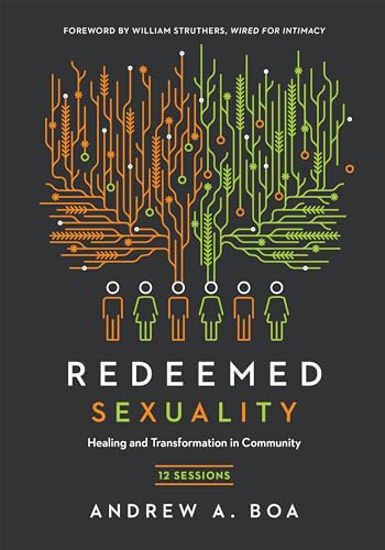 Stock image for Redeemed Sexuality: 12 Sessions for Healing and Transformation in Community for sale by Seattle Goodwill