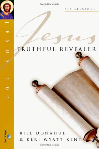 9780830821532: Jesus Truthful Revealer (Jesus 101 Bible Studies)