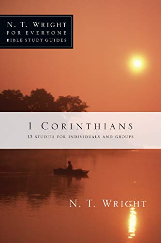 Beispielbild fr 1 Corinthians (N.T. Wright for Everyone Bible Study Guides) zum Verkauf von Ergodebooks