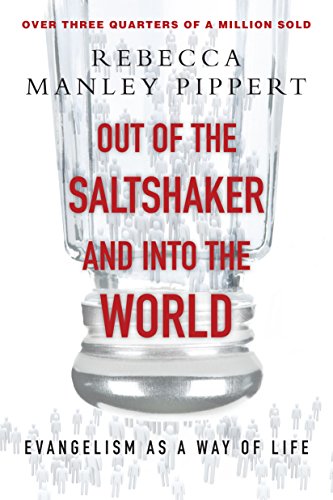 Beispielbild fr Out of the Saltshaker and Into the World: Evangelism as a Way of Life zum Verkauf von SecondSale