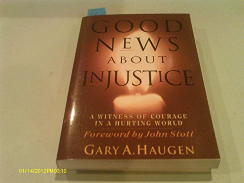 Imagen de archivo de Good News about Injustice a la venta por ThriftBooks-Dallas