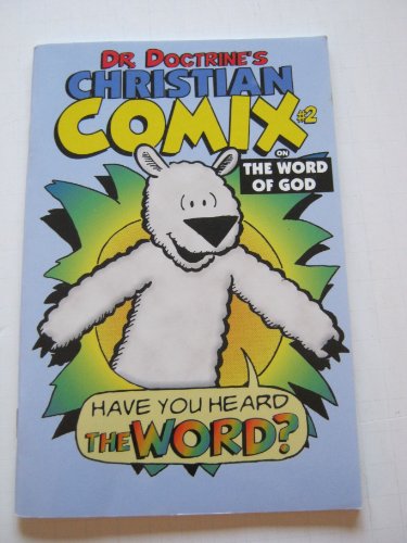 Beispielbild fr Dr. Doctrine's Christian Comix on the Word of God zum Verkauf von ThriftBooks-Atlanta