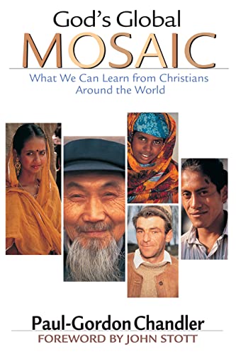 Imagen de archivo de God's Global Mosaic: What We Can Learn from Christians Around the World a la venta por Indiana Book Company