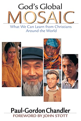 Stock image for God's Global Mosaic: What We Can Learn from Christians Around the World for sale by Half Price Books Inc.