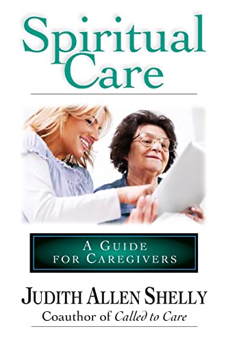 Beispielbild fr Spiritual Care : A Guide for Caregivers zum Verkauf von Better World Books