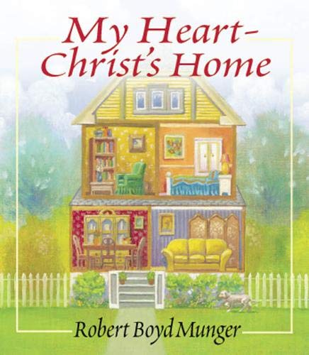 9780830822904: My Heart––Christ`s Home – A Story for Young & Old