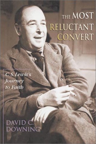 9780830823116: The Most Reluctant Convert: C. S. Lewis's Journey to Faith