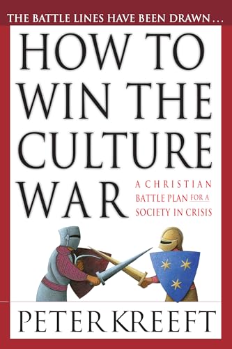 Beispielbild fr How to Win the Culture War: A Christian Battle Plan for a Society in Crisis zum Verkauf von BooksRun