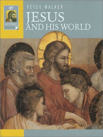 Imagen de archivo de Jesus and His World (Ivp Histories) a la venta por Decluttr