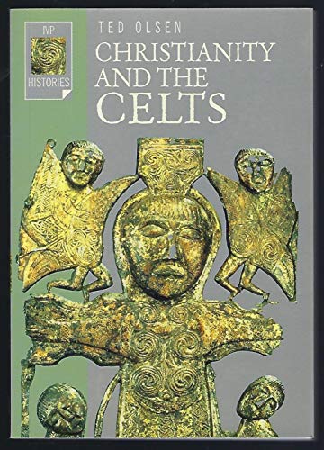 Stock image for Christianity and the Celts (Ivp Histories) for sale by SecondSale