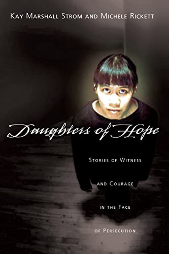 Beispielbild fr Daughters of Hope: Stories of Witness & Courage in the Face of Persecution zum Verkauf von medimops