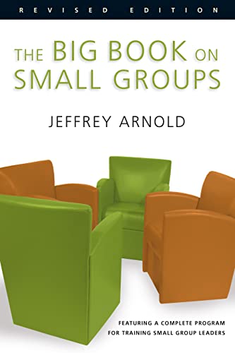 Stock image for The Big Book on Small Groups for sale by ThriftBooks-Atlanta