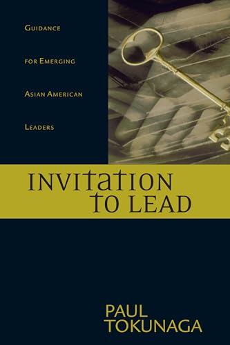 Stock image for Invitation to Lead: Guidance for Emerging Asian American Leaders for sale by SecondSale