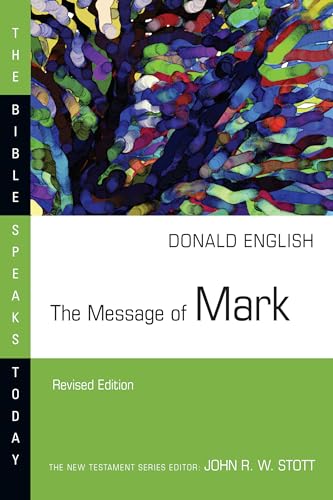 Imagen de archivo de The Message of Mark (Bible Speaks Today) a la venta por Lakeside Books