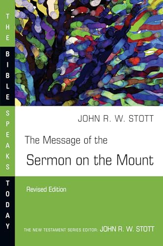 Stock image for The Message of the Sermon on the Mount (Bible Speaks Today) for sale by Lakeside Books