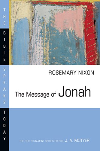 Beispielbild fr The Message of Jonah: Presence in the Storm (Bible Speaks Today) zum Verkauf von SecondSale