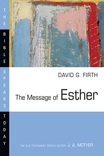 Beispielbild fr The Message of Esther (The Bible Speaks Today Series) zum Verkauf von HPB-Red