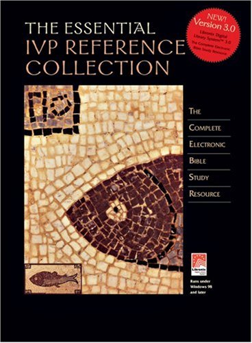 9780830824472: The Essential IVP Reference Collection 3.0: The Complete Electronic Bible Study Resource
