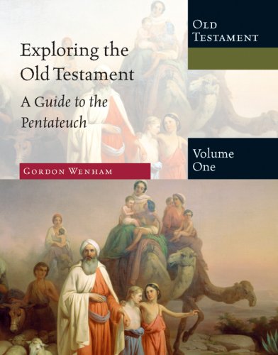 Stock image for Exploring the Old Testament: A Guide to the Pentateuch (Exploring the Bible Series) for sale by Goodwill of Colorado