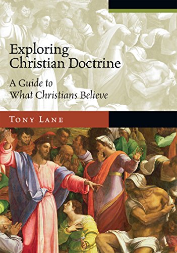 Stock image for Exploring Christian Doctrine: A Guide to What Christians Believe (Exploring Topics in Christianity) for sale by SecondSale