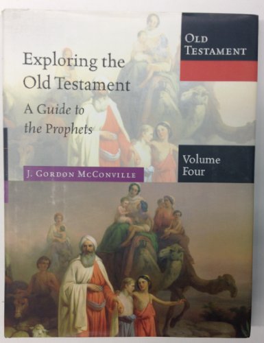 Beispielbild fr Exploring the Old Testament: A Guide to the Prophets zum Verkauf von ThriftBooks-Reno