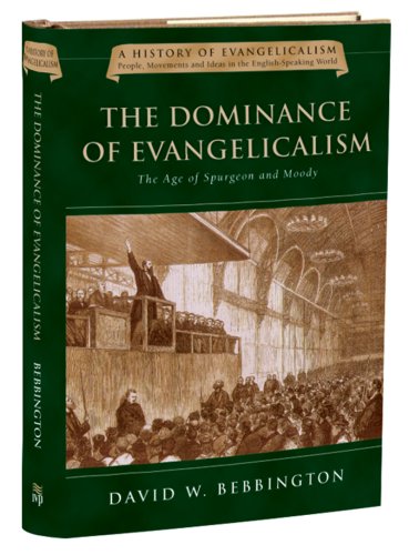 Imagen de archivo de The Dominance of Evangelicalism : The Age of Spurgeon and Moody a la venta por Better World Books