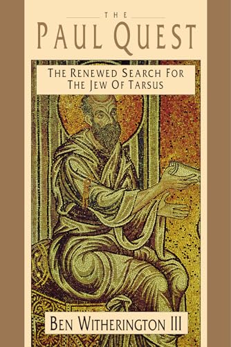 Stock image for The Paul Quest: The Renewed Search for the Jew of Tarsus for sale by HPB-Red